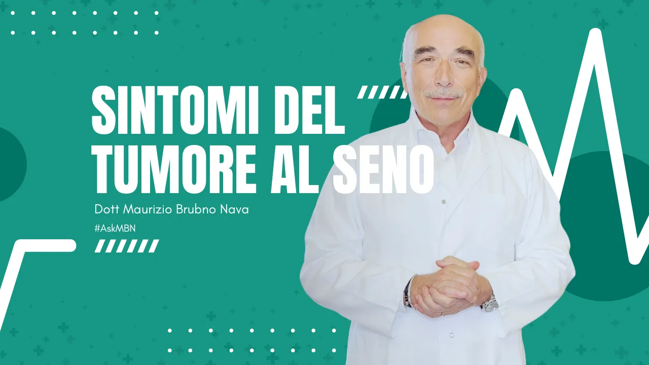 SINTOMI-DEL-TUMORE-AL-SENO-DOTT-MAURIZIO-BRUNO-NAVA-CHIRURGO-ONCOLOGO-MILANO